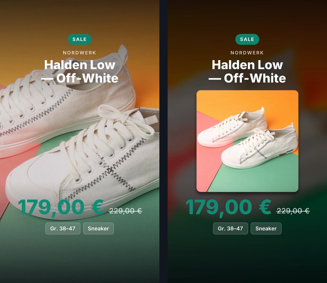 Zwei Standbilder derselben Sneaker-Story. Links ist das quadratische Foto auf 9:16 zugeschnitten: beide Schuhe sind links und rechts abgeschnitten, der Name steht über dem Schuh und der Preis 179,00 € auf der Sohle. Rechts steht das Foto ganz in der Mitte auf einer unscharfen Kopie seiner selbst, Name darüber, Preis und Eckdaten darunter.